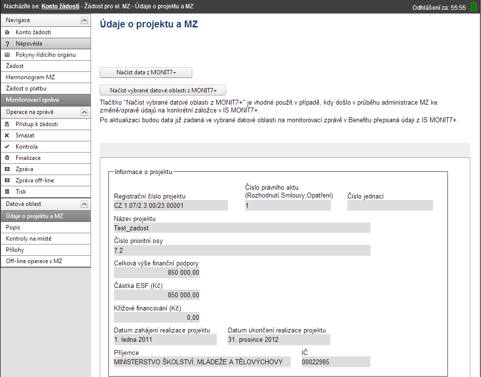 Stav po uložení záznamu Blok Informace o projektu Název projektu: pole se naplní automaticky názvem. Registrační číslo projektu: pole se naplní automaticky registračním číslem.