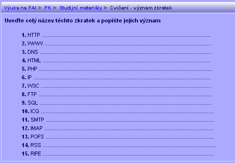 UTB ve Zlíně, Fakulta aplikované informatiky, 2011 56 Obr. č. 9 Test 6.5 Skripta Dalším výukovým materiálem pro tvorbu webových stránek jsou skripta.