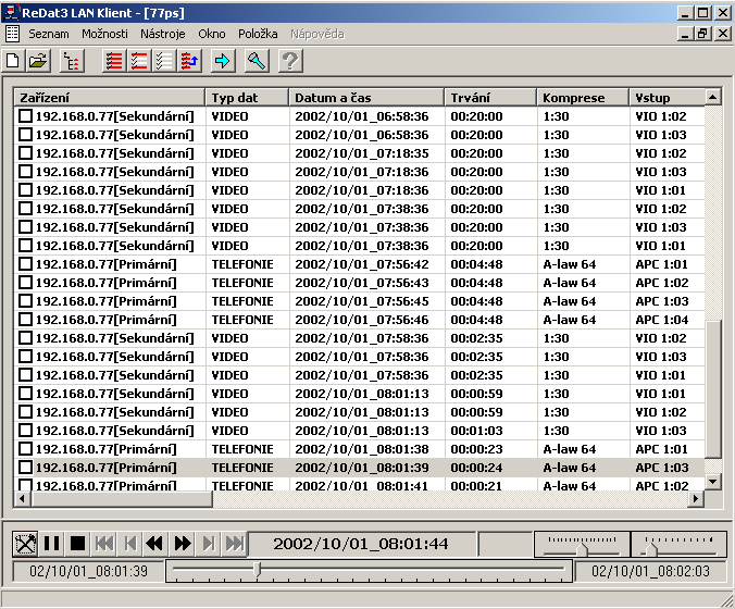 2.2.5 Práce s daty zobrazení seznamu záznamů v databázovém režimu, možnost filtrování reprodukce záznamů a on-line příposlech nahrávaných dat lokální přístup nebo vzdálený přístup po LAN