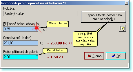 65 Pro dodatečné vyvolání pomocníka pro opravu již zapsané hodnoty použijte klávesu [F6], nebo zobrazené tlačítko, ev. příslušnou akci [Shift+F10].