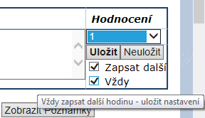 Další postup je pro oba případy totožný: 1) Vyplňte docházku. 2) Vyplňte probíranou látku, tlačítkem = vyplníte látku z minula. V případě nepřítomnosti vypište její důvod.