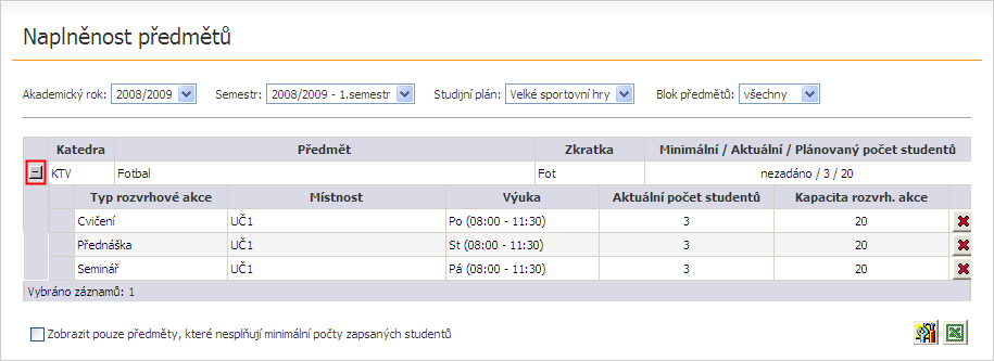 V tomto filtru vybereme z rolovacích seznamů Akademický rok, Semestr, Studijní plán a Blok předmětů a stiskneme tlačítko Zobrazit: Zobrazí se dané Předměty s jejich Zkratkou a Katedrou, pod kterou