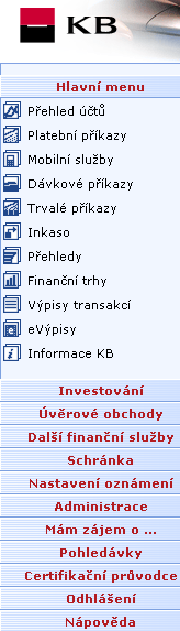 Přímý kanál lze pouţívat jedině společně se sluţbou mojebanka nebo jako součást balíčků sluţeb mojebanka a profibanka.