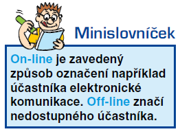 Úkol: ON-line komunikace - chat Chat chatování (čteme: čet četování) je vzájemná komunikace uživatelů internetu vedená prostřednictvím hlasu, textu i