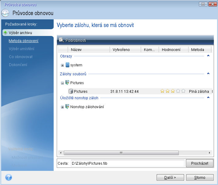 2. V kroku Umístění archivu vyberte zálohu a poté klikněte na tlačítko Další. 3. Při obnově souborů pomocí záchranného CD budete moci pro obnovované soubory vybrat pouze nové umístění.