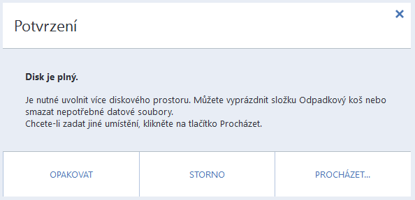 Rozdělování záloh za běhu Když v cílovém umístění není dost místa k dokončení aktuální operace zálohování, aplikace zobrazí upozornění, že disk je plný.