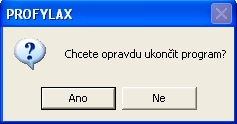 102 2.2.15 Konec Ukončení programu po potvrzení dotazu.