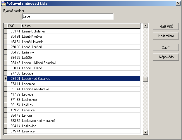 36 PSČ Pošta Agenda PSČ Vám umožní pohodlné vyhledávání v databázi Poštovních směrovacích čísel (viz obr.). Tabulka je abecedně řazena dle měst. K listování používejte kurzorové klávesy, tj.