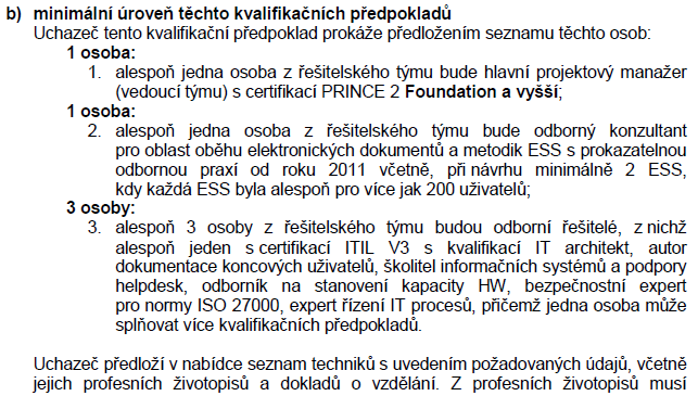 Dotaz č. 5: V Zadávací dokumentaci, v článku 9, je na str. 10, mimo jiné, uvedeno: a dále v Zadávací dokumentaci, v Příloze č.