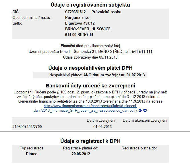 Obrázek 7: Ukázka zveřejnění nespolehlivého plátce na daňovém portálu v Registru plátců DPH (Zdroj: Srv. http://adisreg.mfcr.cz/cgi-