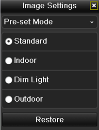 Indoor: hodí se pro dohled ve vnitřním prostoru. Dim Light: tlumené světlo obraz je jemnější než druhé dva režimy.