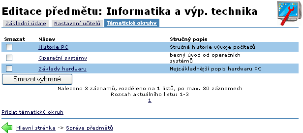 V detailu předmětu se můžete v horní části přepínat mezi čtyřmi záložkami. Vždy po provedení změn klepněte na tlačítko Potvrdit v dolní části záložky.