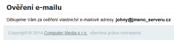 Administrace Proces verifi kace změny e-mailu ze strany uživatele Učitele (ale i Žáka / Rodiče): 1 2 Po přihlášení se do systému uživatel v sekci Nastavení 1, v oddíle svého e-mailového kontaktu
