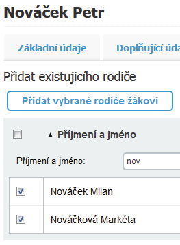 4. Nyní již stačí jen zatrhnout zatržítka u těchto dvou rodičů a operaci potvrdit klepnutím na tlačítko Přidat vybrané rodiče žákovi.