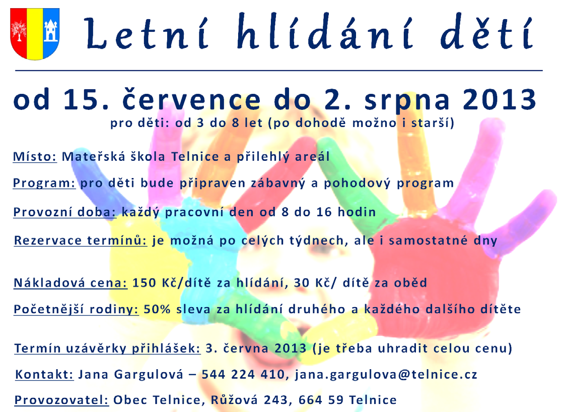 Telnický zpravodaj duben 2013 Škola a školka Společnost a kultura 19 Karneval v Telnickém sluníčku Dne 5.