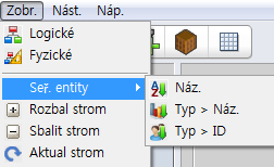 Setup Tool POUŽITÍ STROMŮ ZOBRAZENÍ Seř. entity Můžete seřídit entity Stromového zobrazení podle názvu nebo typu. Třídit dle názvu Z nabídkové lišty se přesuňte na [Zobr.] 