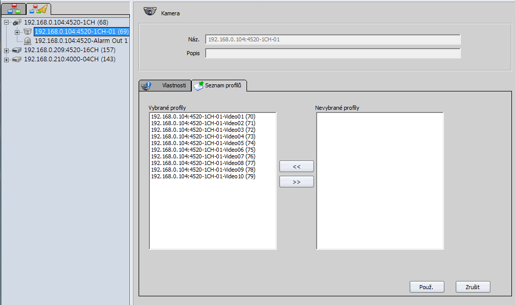 Setup Tool Seznam profilů Můžete zvolit skrýtí určité kamery ze stromové struktury. Zobrazení pouze vámi zvolených profilů 1.