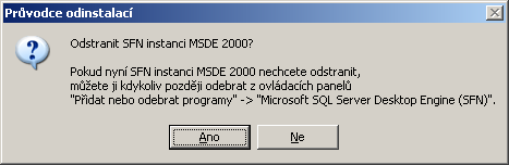 21 Instalace - krok 12 - dokončení instalace Popis odinstalačních kroků Odinstalování probíhá standardním způsobem, jen pokud je instalována SFN instance MSDE 2000, tak se nabídne její odinstalování.