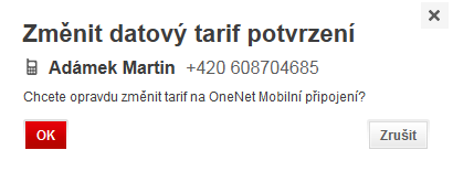 101. Obrázek Změnit datový tarif 7. Vyberete požadovaný Datový tarif a klikněte na Uložit. Otevře se potvrzovací okno, ve kterém potvrďte změnu na jiný tarif.