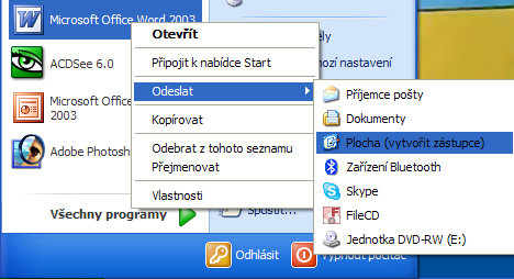 Operační systém Windows XP 2. Najděte textový editor WORD (např. v naposledy spouštěných viz obr.
