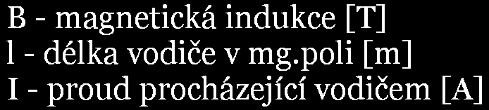 Základním princip elektromotorů: Pokud vodičem (cívkou) protéká el.