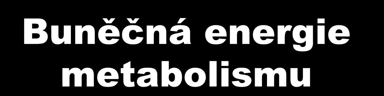 Buněčná energie metabolismu FFA Glucose Calcium pump and Calcium channel glucose 6P glycolyse glycogen ATP ATP ase CK myo ADP sarcoplasmic reticulum ATP ase Ca 2+ Taurin Lactate Pyruvate