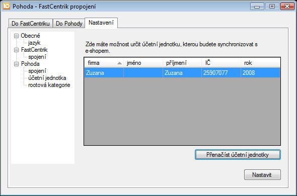 4.11.2. Propojení Do FastCentriku 193 / 256 Přejdeme v Nastavení na Pohoda / účetní jednotka. Stisknutím tlačítka Přenačíst účetní jednotky se nám načtou z Pohody používané účetní jednotky.