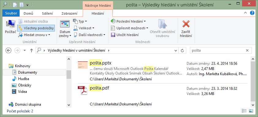 1 Základní pojmy informačních a komunikačních technologií 19 Hledání Na kartě Zobrazení ve skupině ZOBRAZIT ČI SKRÝT můžeme zaškrtnout volbu Přípony názvů souborů.