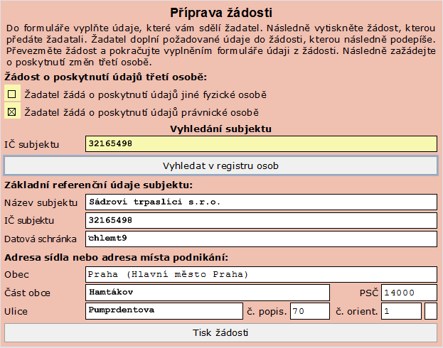 Obr. 1: Příprava žádosti o poskytnutí údajů jiné fyzické osobě b) příklad pro právnickou osobu (Obr. 2) Obr.