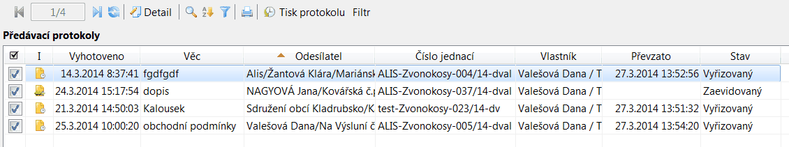 Evidence předávacích protokolů 45 Zadané podmínky potvrdí tlačítkem OK, zobrazí se seznam vyhovujících dokumentů - v seznamu pro předávací protokoly se zobrazují dokumenty, které byly určeny k