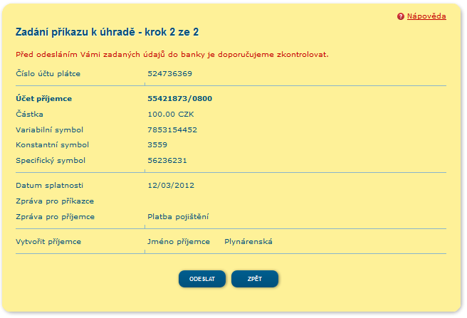 4.3.3 Platební příkazy Zadávání příkazu k úhradě se skládá ze dvou kroků. V případě, že má klient u České spořitelny více účtů, je potřeba si v prvním kroku (Obr.