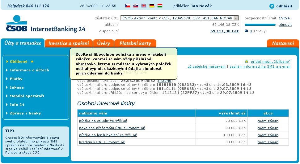 Obr. 23 Autorizační SMS pro přihlášení (ČSOB) Po přihlášení se objeví úvodní strana s přehledem o oblíbených a nejvíce používaných akcích.