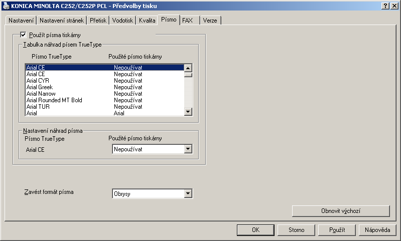 Nastavení ovladače tiskárny 4 Záložka Písmo Nahrazování písem Písma TrueType používaná ve Windows můžete nahradit písmy, uloženými v tiskárně. 1 Klepněte na záložku "Písmo".