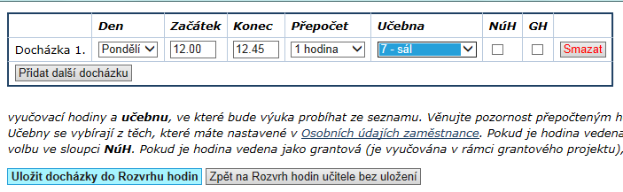 4.4.1 Rozvrh hodin zaměstnance Předpoklady pro tvorbu rozvrhu hodin Abyste mohli sestavit rozvrh hodin, musíte mít správně nastavené: Osobní údaje zaměstnance učebny, vyučovaná zaměření, kolektivy,