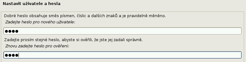 Obrázek 18 Nastavení hesla root uživatele Dále byl vytvořen uživatelský účet běžného uživatele.