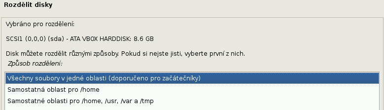 V následujícím kroku byl rozdělen disk.