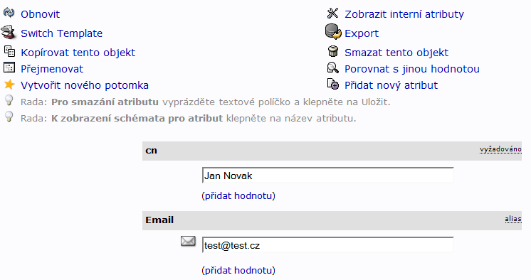 Obrázek 29 Vyplněné atributy nového uživatele Následně dáme odeslat a dojde k založení nového uživatele, kterého můžeme zobrazit v levém stromu.