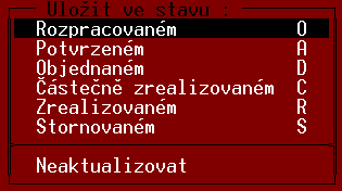 TRIFID 2014 PROFI 10.3. Uložení a příznaky objednávky Objednávka se ukládá klávesou <F2>.