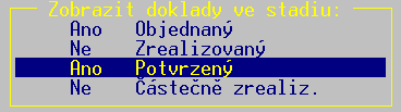 TRIFID 2014 PROFI 10.6. Filtr V seznamu objednávek lze filtrovat doklady pomocí filtru, který se nastavuje klávesou <F5>.