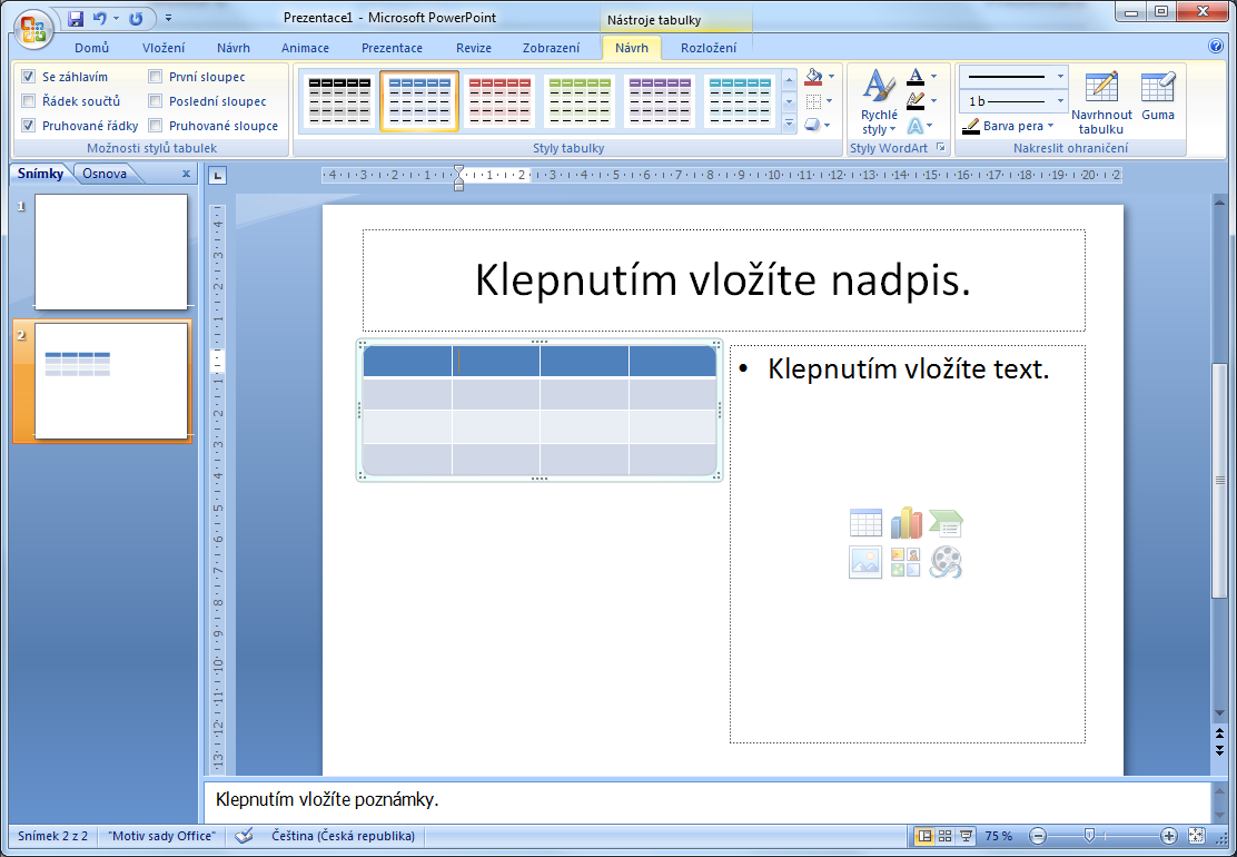 Vkládání tabulky Tabulku vložíme pomocí kliknutí na obrázek Spustí se průvodce, pomocí kterého můžeme snadno vložit tabulku.