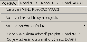 Roadcad7 / zkráceně nebo *Text * _ roletové submenu symbol další úrovně roletového submenu Nadpis v roletovém menu symbol klikutí v roletovém menu podtržítko uvozuje příkaz angické verse AutoCADu