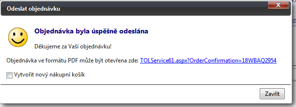 2 Potvrzení objednávky bude zasláno na e-mail, který je veden v systému u společnosti Trost. Odeslat elektronickou objednávku do společnosti Trost.