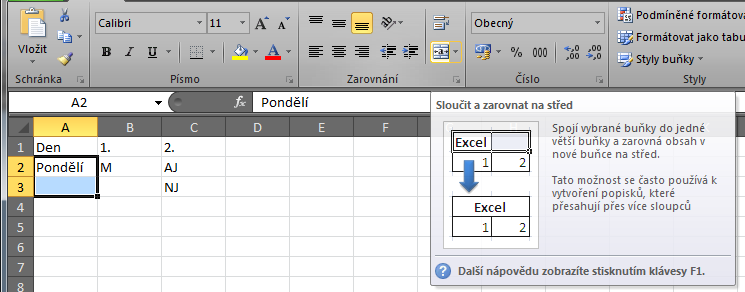 K tomu nám slouží již zmiňované tlačítko Sloučit a zarovnat na střed v kombinaci s výběrem buněk. Toto nám vytvoří: Možná bychom mohli ještě chtít, aby text Pondělí byl na středu i výškově.