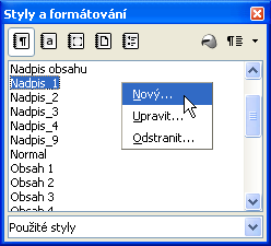 109 Pod seznamem stylů v okénku je ještě volič, jehož pomocí můžete upravit výčet položek stylů v seznamu.