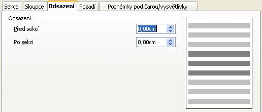 113 Pokud je čtverec zaškrtnut, jsou pole označená vlevo návěštím Šířka nepřístupná; přístupné je pouze pole ve skupině Vzdálenost zcela vlevo. Do něj zapište mezeru (svislý průsvit) mezi sloupci.