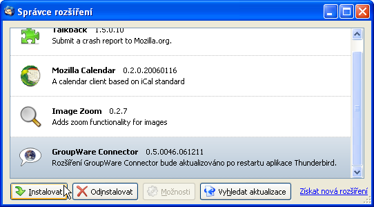 270 Spolupráce s 602LAN SUITE Groupware Rozšíření pro Mozilla Thunderbird Rozšíření Groupware Connector zpřístupňuje v poštovním klientském programu Mozilla Thunderbird následující funkce: