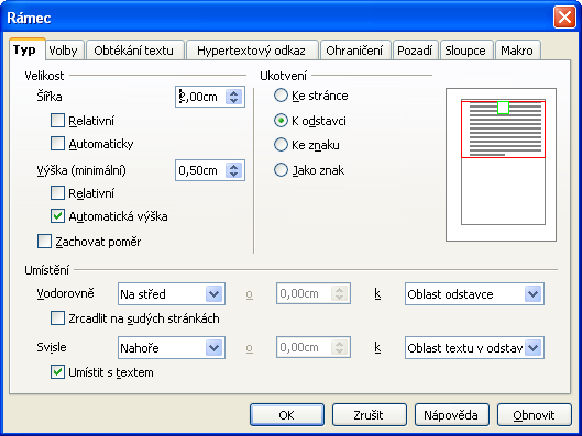 88 Velikost objektu lze bez problémů dodatečně upravit (snadno tahem myší za rohové značky).