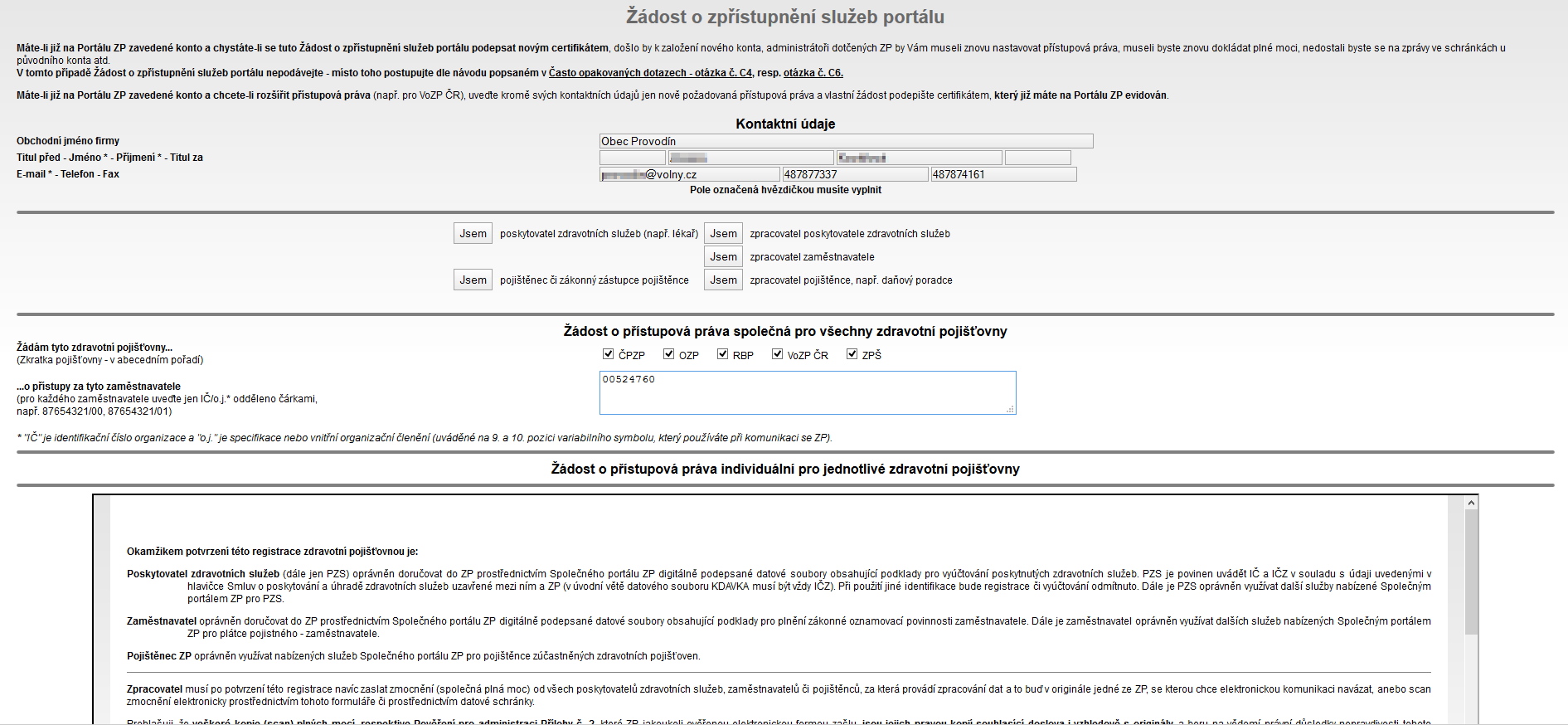 Metodika a legislativa 9 certifikát. Pro komunikaci s ZPMVČR je nutno zadat do aplikace přihlašovací údaje obdržené po registraci.