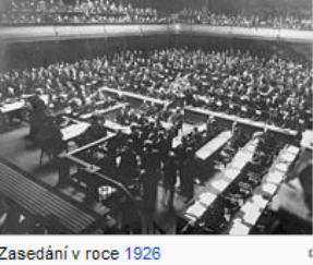 Společnost národů byla založena v r. 1919 (28.6.) Sídlem je Ženeva. ČSR byla členem po celou dobu její existence.