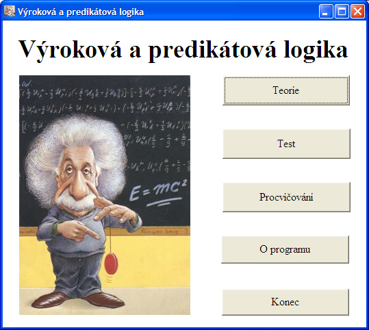 5. Uživatelská dokumentace 5.1. O programu Program slouží studentům k opakování a procvičování znalostí ze základů výrokové a predikátové logiky.